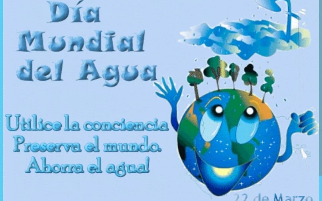 Dia Mundial del Agua