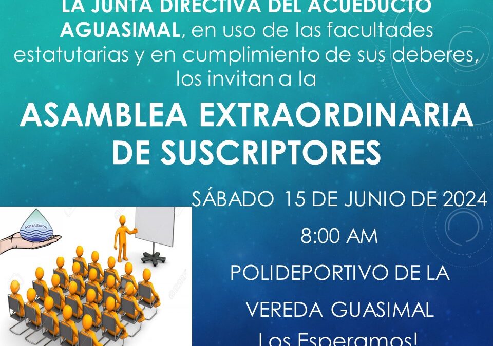 Convocatoria – Asamblea Extraordinaria de Suscriptores